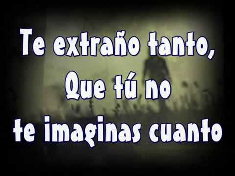 Te Extraño Tanto Los Gigantes Letra - YouTube