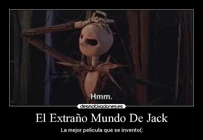 El Extraño Mundo De Jack | Desmotivaciones