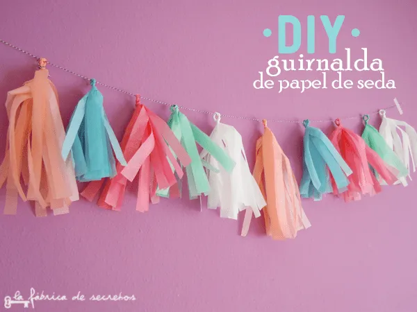 La fábrica de secretos: DIY: Guirnalda papel de seda La fábrica de secretos: DIY: Guirnalda papel de seda