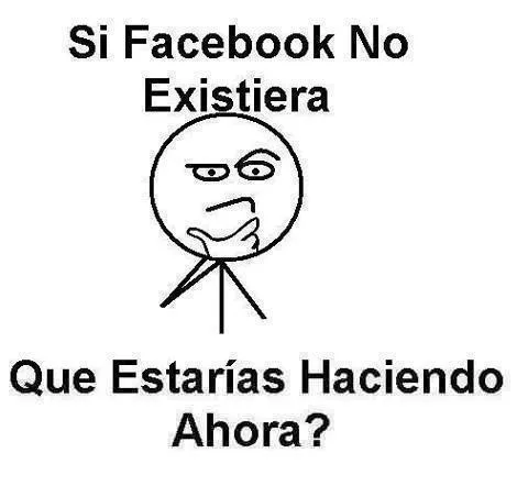 Si Facebook no Existiera - TnRelaciones