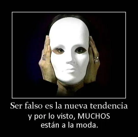 Falsa la gente | frases y citas | Pinterest