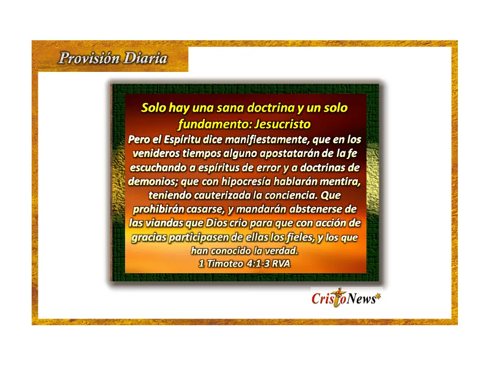 Contra las falsas doctrinas, hay un solo fundamento de verdad y vida que es  Jesucristo: Provisión Martes 14 de Febrero de 2023 - CristoNews