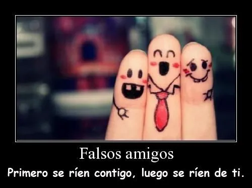 Los falsos amigos. | Ankerherz | Pinterest | Amigos