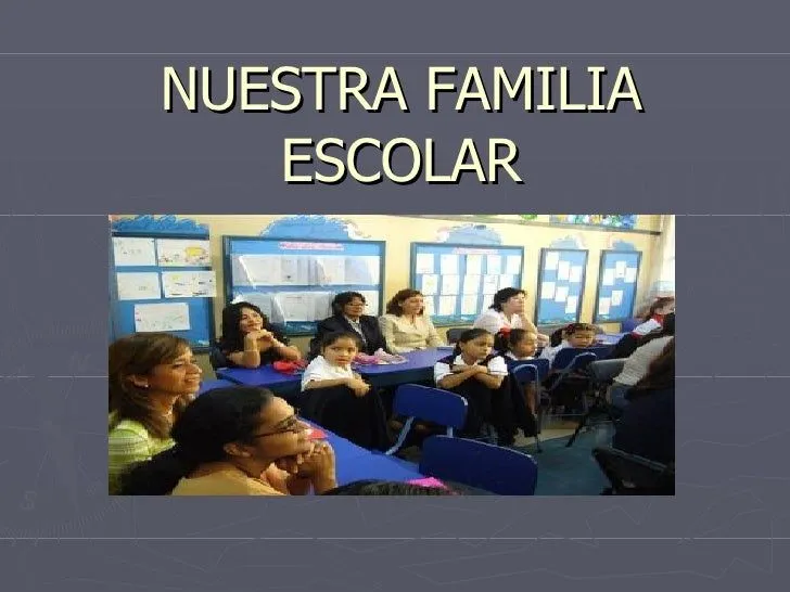 Nuestra Familia Escolar Power Point