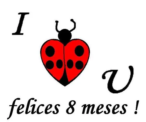 Felices 8 meses amor - Imagui