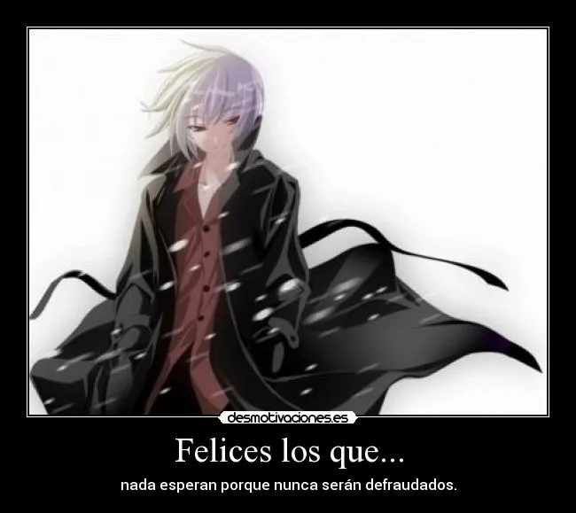 Felices los que... | Desmotivaciones