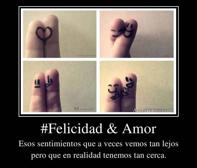Felicidad & Amor