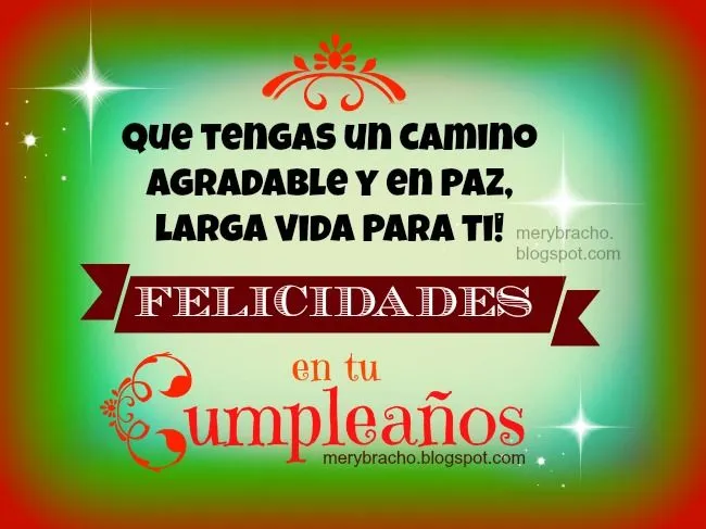 Felicidades en tu Cumpleaños y una larga vida. | Entre Poemas y ... Felicidades en tu Cumpleaños y una larga vida. | Entre Poemas y ...