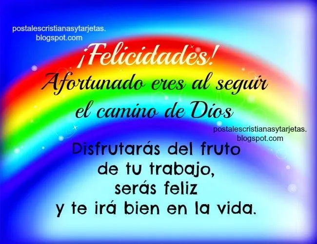 Felicidades. Disfruta, te irá bien | Postales Cristianas y Tarjetas Felicidades. Disfruta, te irá bien | Postales Cristianas y Tarjetas