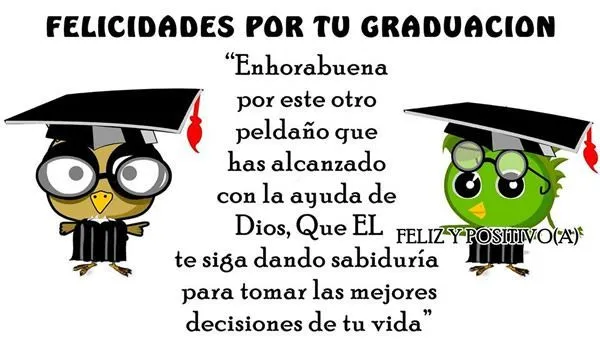 Felicidades por tu Graduacion! | Frases | Pinterest