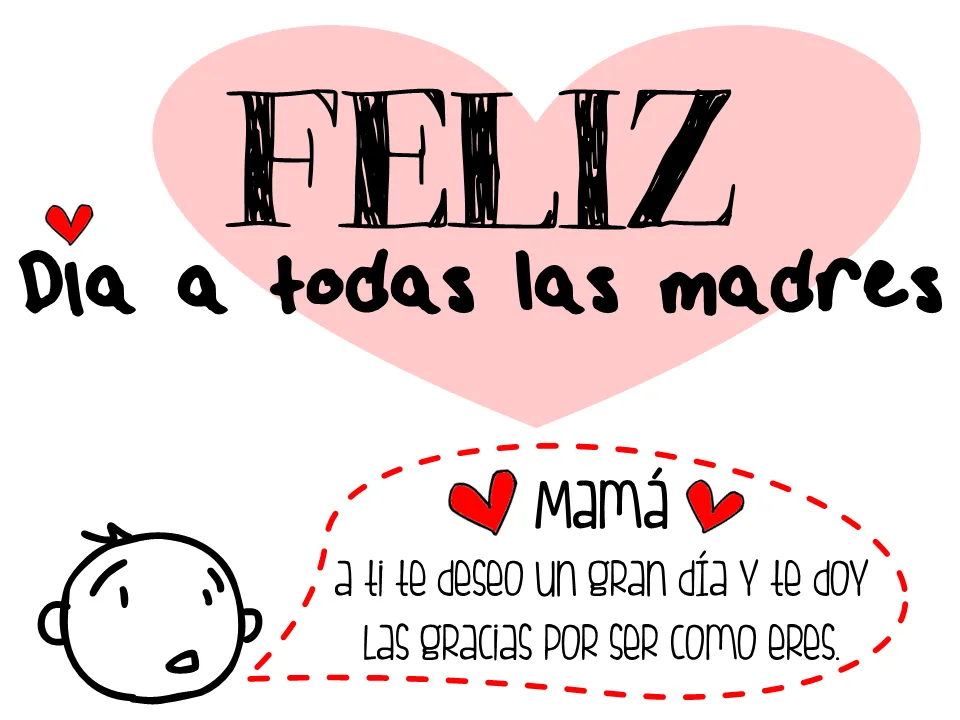 Felicidades Mamá, te quiero mucho