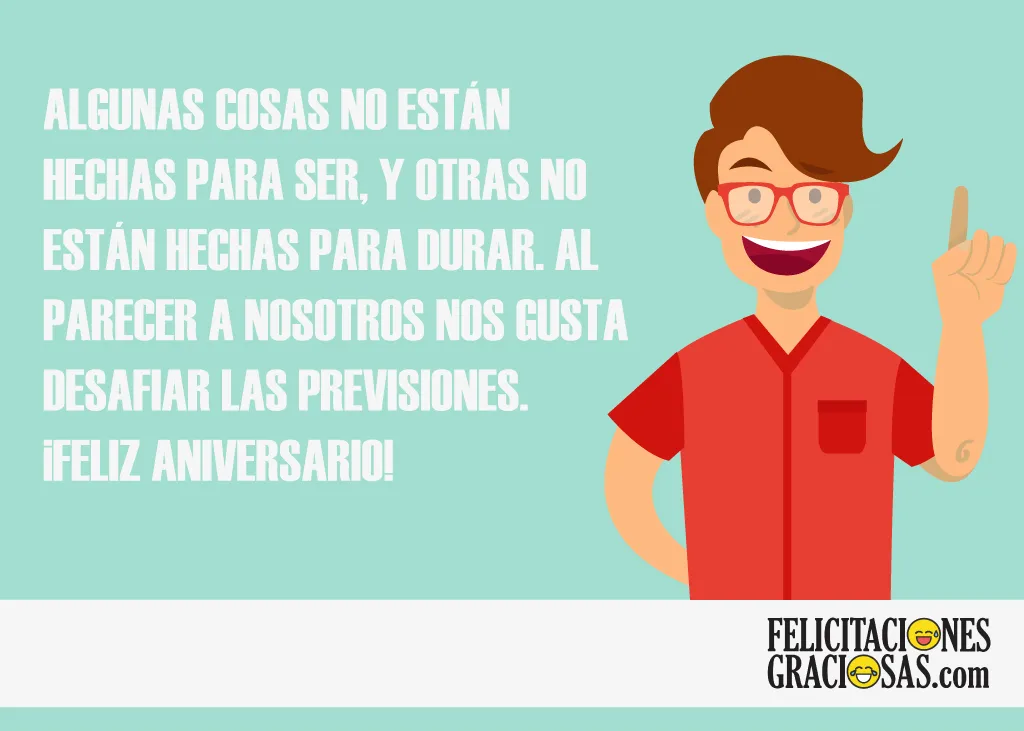 Felicitaciones de Aniversario Graciosas: Tarjetas, Frases y Mensajes Felicitaciones de Aniversario Graciosas: Tarjetas, Frases y Mensajes