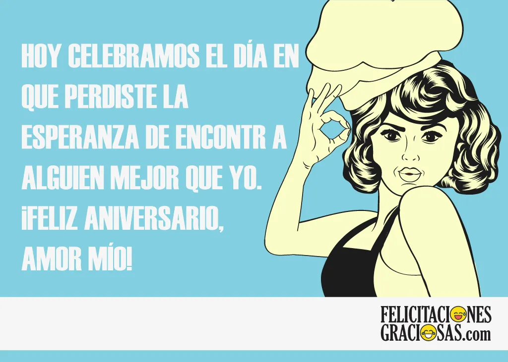 Felicitaciones de Aniversario Graciosas: Tarjetas, Frases y Mensajes Felicitaciones de Aniversario Graciosas: Tarjetas, Frases y Mensajes