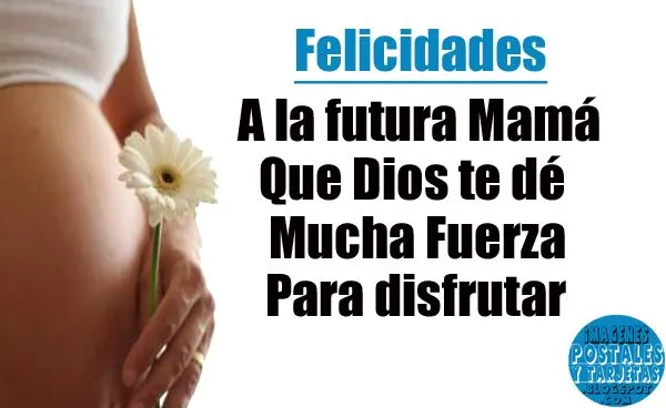 Felicitaciones para una embarazada - Imagui Felicitaciones para una embarazada - Imagui