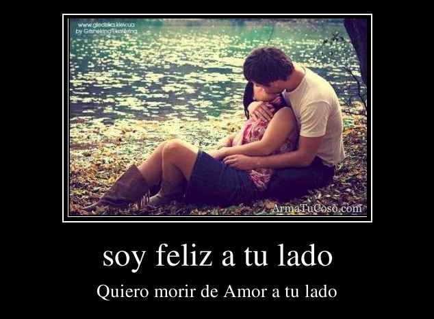 armatucoso-soy-feliz-a-tu-lado ...