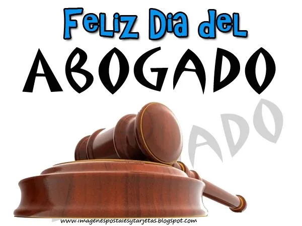 Feliz Dia del Abogado ~ Imagenes Postales y Tarjetas