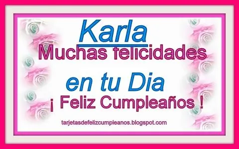 Feliz cumple karlita - Imagui