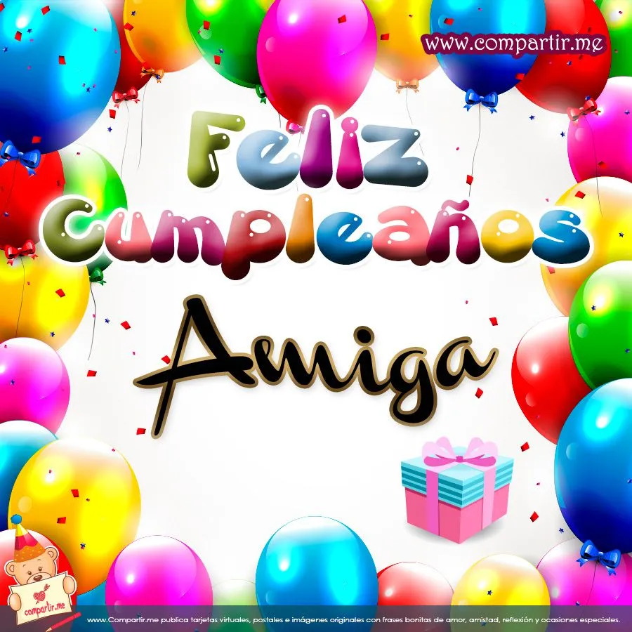 Feliz Cumpleanos Amiga | Efemérides en imágenes Feliz Cumpleanos Amiga | Efemérides en imágenes