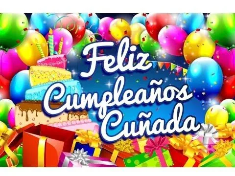 Feliz Cumpleaños Cuñada – Postales para un Cumpleaños | Etiquetate ...