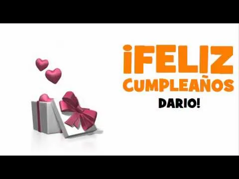 FELIZ CUMPLEAÑOS DARIO! - YouTube