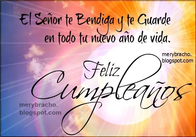 Feliz Cumpleaños. Dios te bendiga y te cuide | Entre Poemas y ...