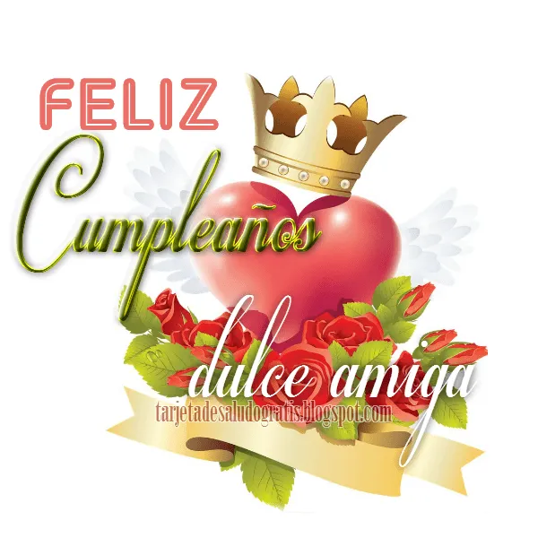 Feliz Cumpleaños Dulce Amiga | Imágenes con frases para compartir