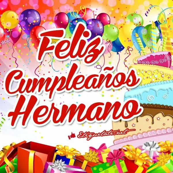 Feliz cumpleaños hermanito lindo para FaceBook - Imagui