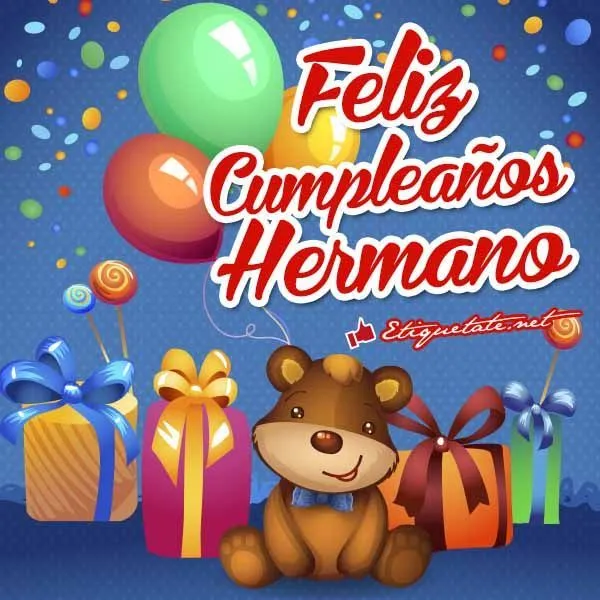 Feliz cumpleaños hermanito lindo para FaceBook - Imagui