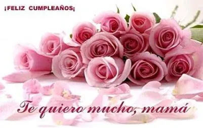 Feliz Cumpleaños Mama - Parte 2 - ツ Tarjetas y Postales para ...