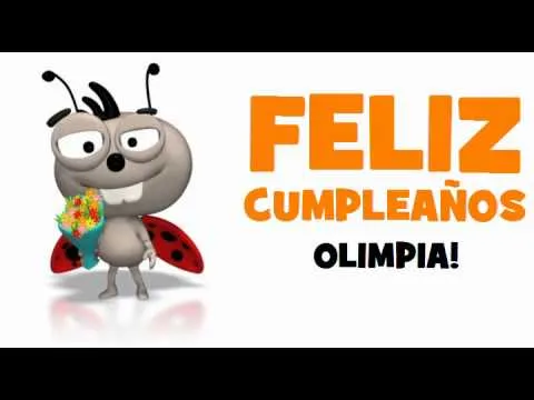 FELIZ CUMPLEAÑOS OLIMPIA! - YouTube