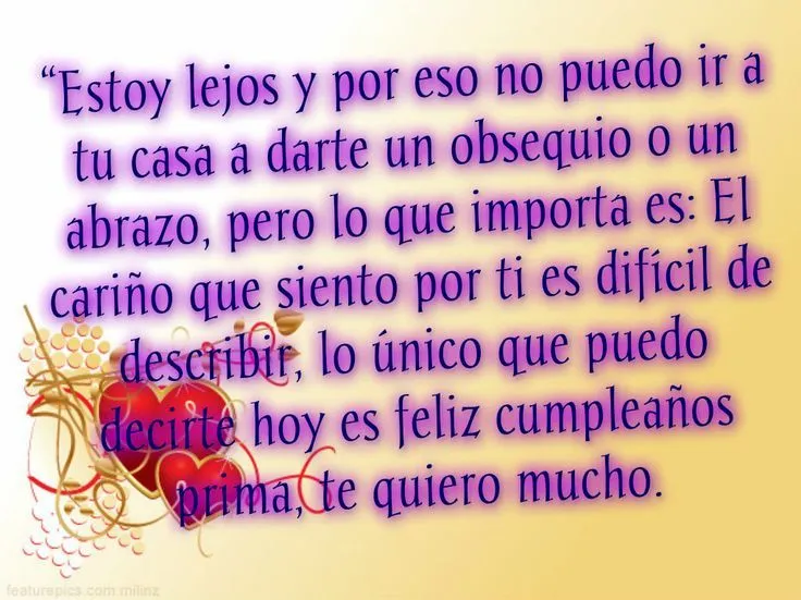FELIZ CUMPLEAÑOS A MI PRIMA | Felicitaciones | Pinterest