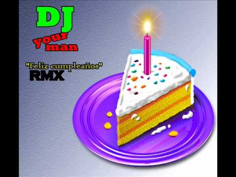 FELIZ CUMPLEAÑOS - reggaeton remix 2014- Prod. Criss Lopez Dj ...