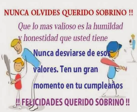 Feliz cumpleaños sobrino ~ Frases de cumpleaños