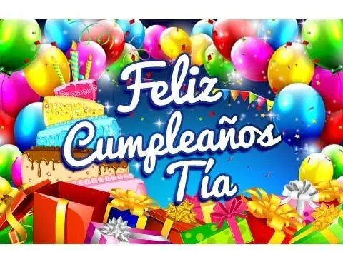 Feliz Cumpleaños Tía – Saludos para un Cumpleaños | Etiquetate.net ... Feliz Cumpleaños Tía – Saludos para un Cumpleaños | Etiquetate.net ...