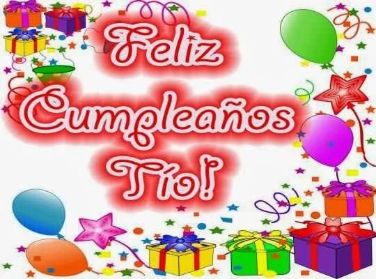 Feliz cumpleaños tio ~ Frases de cumpleaños