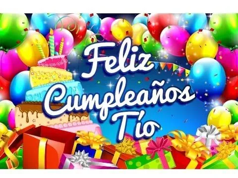 Feliz Cumpleaños Tío – Frases para un Cumpleaños | Etiquetate.net ...