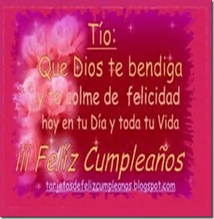 feliz cumpleaños tio, imagenes y frases para tíos | Busco Imágenes