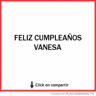 FELIZ CUMPLEAÑOS VANESA - Placas Rojas TV