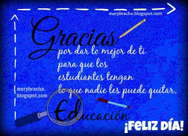 Feliz Día, Maestro, Dios te Bendiga en tu hermosa labor | Entre ... Feliz Día, Maestro, Dios te Bendiga en tu hermosa labor | Entre ...