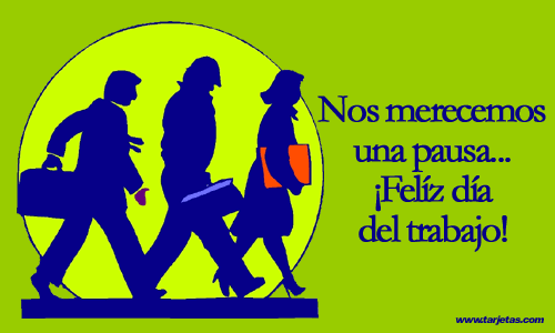 FELIZ DIA DEL TRABADOR -frases de felicitaciones por el día del ...