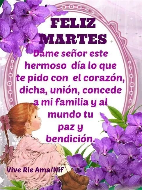 Feliz Martes... | feliz día | Pinterest