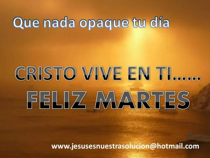 FELIZ MARTES - Tarjetas - Postales - Wallpapers - Imágenes, Fotos ... FELIZ MARTES - Tarjetas - Postales - Wallpapers - Imágenes, Fotos ...