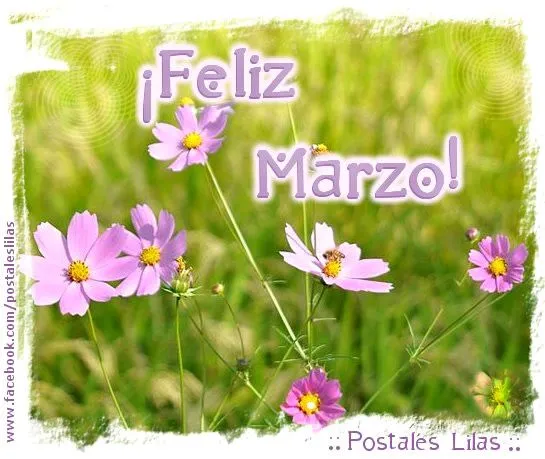 Feliz Marzo - 5 Imágenes y Fotos para Compartir - ImagenesCool Feliz Marzo - 5 Imágenes y Fotos para Compartir - ImagenesCool