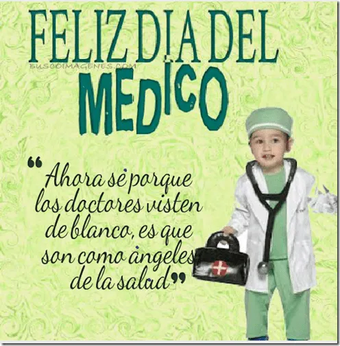 Feliz día del médico, frases con imágenes | Busco Imágenes