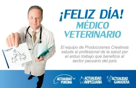 Feliz día al Medico Veterinario en Mexico | Efemérides en imágenes