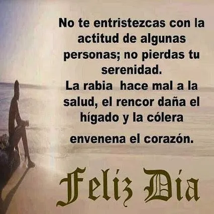 Feliz Día con Mensajes Positivos - Imagenes con Frases, Fotos y ...