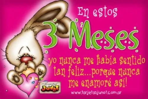 Feliz 3 Meses Chinito