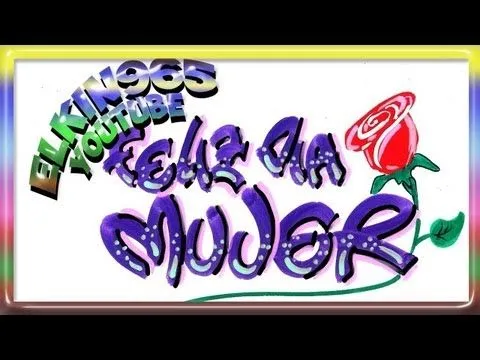 Feliz día de la mujer - Letra timoteo - YouTube