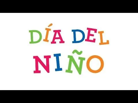 Feliz Dia del Niño 2013 - YouTube