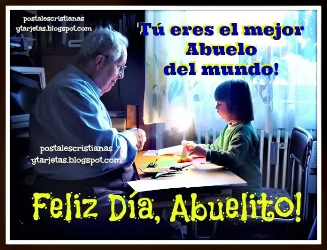 Postales Cristianas y Tarjetas: Feliz día del Padre, Abuelo